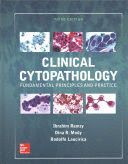 CLINICAL CYTOPATHOLOGY. FUNDAMENTAL PRINCIPLES AND PRACTICE. 3RD EDITION