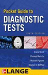 POCKET GUIDE TO DIAGNOSTIC TESTS. LANGE