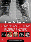 THE ATLAS OF CARDIOVASCULAR EMERGENCIES