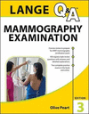 LANGE Q&A: MAMMOGRAPHY EXAMINATION