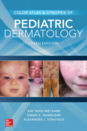 COLOR ATLAS & SYNOPSIS OF PEDIATRIC DERMATOLOGY, 3RD EDITION