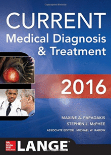 CURRENT MEDICAL DIAGNOSIS AND TREATMENT 2016. LANGE