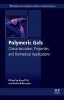 POLYMERIC GELS. CHARACTERIZATION, PROPERTIES AND BIOMEDICAL APPLICATIONS