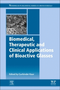 BIOMEDICAL, THERAPEUTIC AND CLINICAL APPLICATIONS OF BIOACTIVE GLASSES