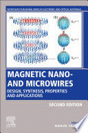 MAGNETIC NANO- AND MICROWIRES. DESIGN, SYNTHESIS, PROPERTIES AND APPLICATIONS. 2ND EDITION