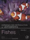 HORMONES AND REPRODUCTION OF VERTEBRATES - VOL 1. FISHES