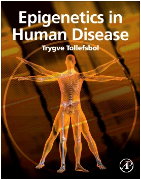 EPIGENETICS IN HUMAN DISEASE, 1ST EDITION