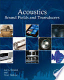 ACOUSTICS: SOUND FIELDS AND TRANSDUCERS