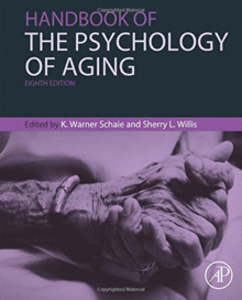 HANDBOOK OF THE PSYCHOLOGY OF AGING, 8TH EDITION
