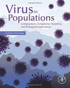 VIRUS AS POPULATIONS. COMPOSITION, COMPLEXITY, DYNAMICS, AND BIOLOGICAL IMPLICATIONS