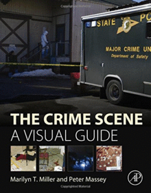 THE CRIME SCENE. A VISUAL GUIDE