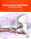 ATLAS OF THE ANATOMY OF DOLPHINS AND WHALES