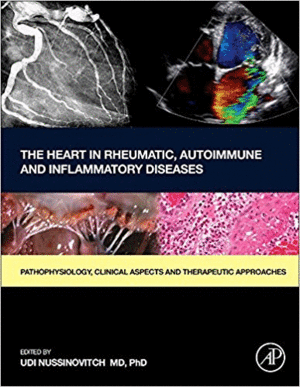 THE HEART IN RHEUMATIC, AUTOIMMUNE AND INFLAMMATORY DISEASES. PATHOPHYSIOLOGY, CLINICAL ASPECTS AND THERAPEUTIC APPROACHES