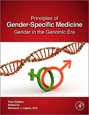 PRINCIPLES OF GENDER-SPECIFIC MEDICINE, 3RD EDITION. GENDER IN THE GENOMIC ERA