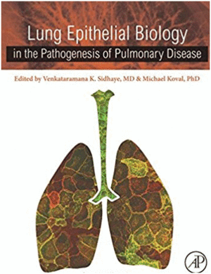 LUNG EPITHELIAL BIOLOGY IN THE PATHOGENESIS OF PULMONARY DISEASE