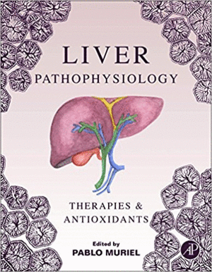 LIVER PATHOPHYSIOLOGY. THERAPIES AND ANTIOXIDANTS