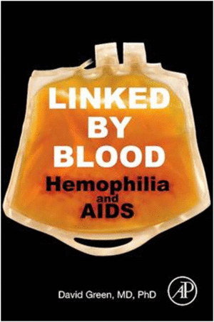 LINKED BY BLOOD: HEMOPHILIA AND AIDS