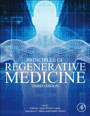 PRINCIPLES OF REGENERATIVE MEDICINE. 3RD EDITION