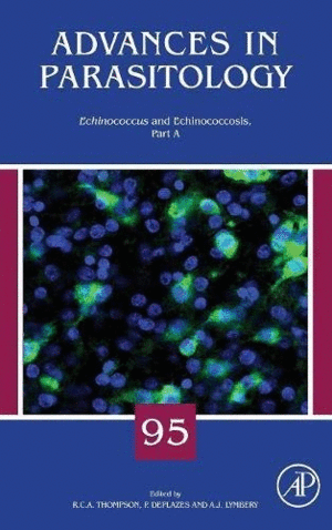 ECHINOCOCCUS AND ECHINOCOCCOSIS, PART A, VOLUME 95