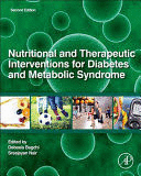 NUTRITIONAL AND THERAPEUTIC INTERVENTIONS FOR DIABETES AND METABOLIC SYNDROME. 2ND EDITION