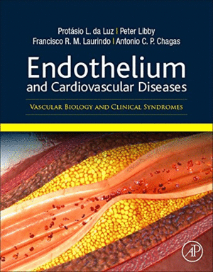 ENDOTHELIUM AND CARDIOVASCULAR DISEASES. VASCULAR BIOLOGY AND CLINICAL SYNDROMES