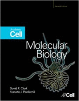 MOLECULAR BIOLOGY. 3RD EDITION