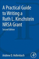 A PRACTICAL GUIDE TO WRITING A RUTH L. KIRSCHSTEIN NRSA GRANT