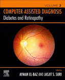 DIABETES AND RETINOPATHY (COMPUTER ASSISTED DIAGNOSIS, VOL. 2)