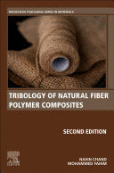 TRIBOLOGY OF NATURAL FIBER POLYMER COMPOSITES. 2ND EDITION