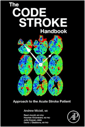 THE CODE STROKE HANDBOOK. APPROACH TO THE ACUTE STROKE PATIENT