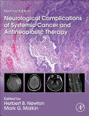 NEUROLOGICAL COMPLICATIONS OF SYSTEMIC CANCER AND ANTINEOPLASTIC THERAPY. 2ND EDITION