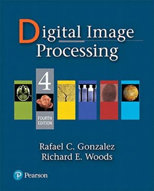 DIGITAL IMAGE PROCESSING. 4TH EDITION