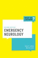 EMERGENCY NEUROLOGY. WHAT DO I KNOW?. 2ND EDITION