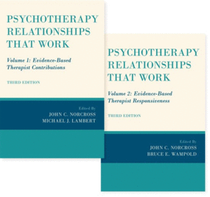 PSYCHOTHERAPY RELATIONSHIPS THAT WORK (2 VOLUME SET). 3RD EDITION
