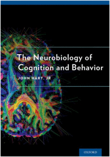 THE NEUROBIOLOGY OF COGNITION AND BEHAVIOR