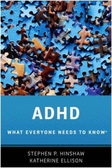 ADHD. WHAT EVERYONE NEEDS TO KNOW