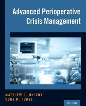 PERIOPERATIVE CRISIS MANAGEMENT AND ADVANCED LIFE SUPPORT