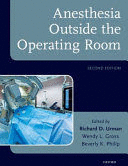 ANESTHESIA OUTSIDE THE OPERATING ROOM. 2ND EDITION