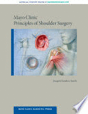 MAYO CLINIC PRINCIPLES OF SHOULDER SURGERY