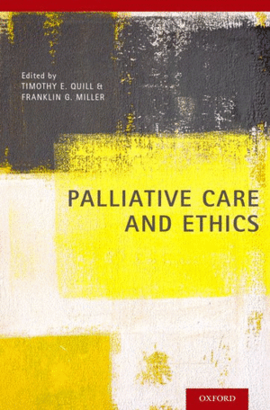 PALLIATIVE CARE AND ETHICS. (PAPERBACK)