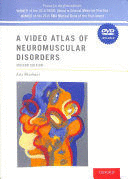 A VIDEO ATLAS OF NEUROMUSCULAR DISORDERS. 2TH EDITION