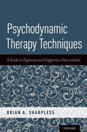 PSYCHODYNAMIC THERAPY TECHNIQUES. A GUIDE TO EXPRESSIVE AND SUPPORTIVE INTERVENTIONS