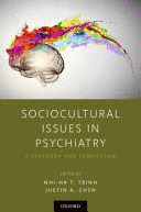 SOCIOCULTURAL ISSUES IN PSYCHIATRY. A CASEBOOK AND CURRICULUM