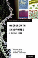 OVERGROWTH SYNDROMES. A CLINICAL GUIDE