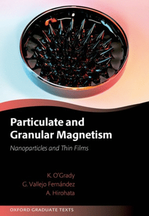 PARTICULATE AND GRANULAR MAGNETISM. NANOPARTICLES AND THIN FILMS