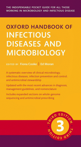 OXFORD HANDBOOK OF INFECTIOUS DISEASES AND MICROBIOLOGY. 3RD EDITION