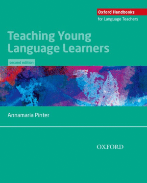 TEACHING YOUNG LANGUAGE LEARNERS. 2ND EDITION