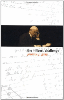 THE HILBERT CHALLENGE: A PERSPECTIVE ON TWENTIETH CENTURY MATHEMATICS
