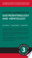 OXFORD HANDBOOK OF GASTROENTEROLOGY AND HEPATOLOGY. 3RD EDITION