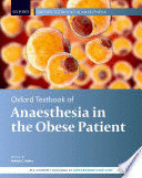 OXFORD TEXTBOOK OF ANAESTHESIA FOR THE OBESE PATIENT
